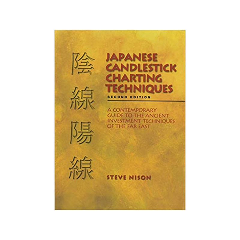 کتاب Japanese Candlestick Charting Techniques, ۲nd Edition اثر Steve Nison انتشارات مؤلفین طلایی