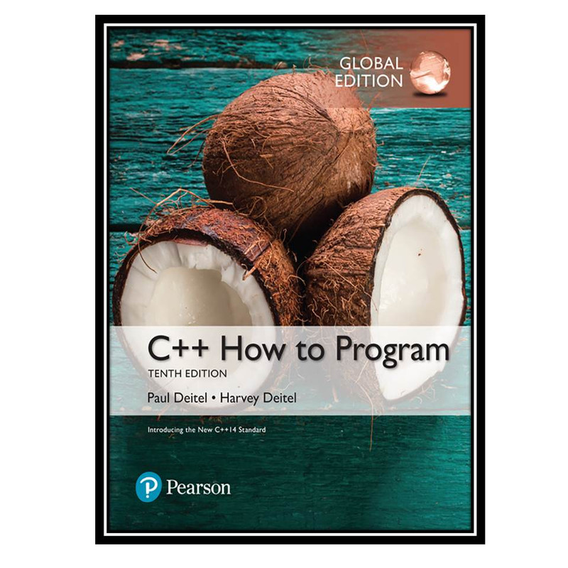 کتاب C++ How to Program 10th Edition Deitel اثر Paul Deitel and Harvey Deitel انتشارات مؤلفین طلایی