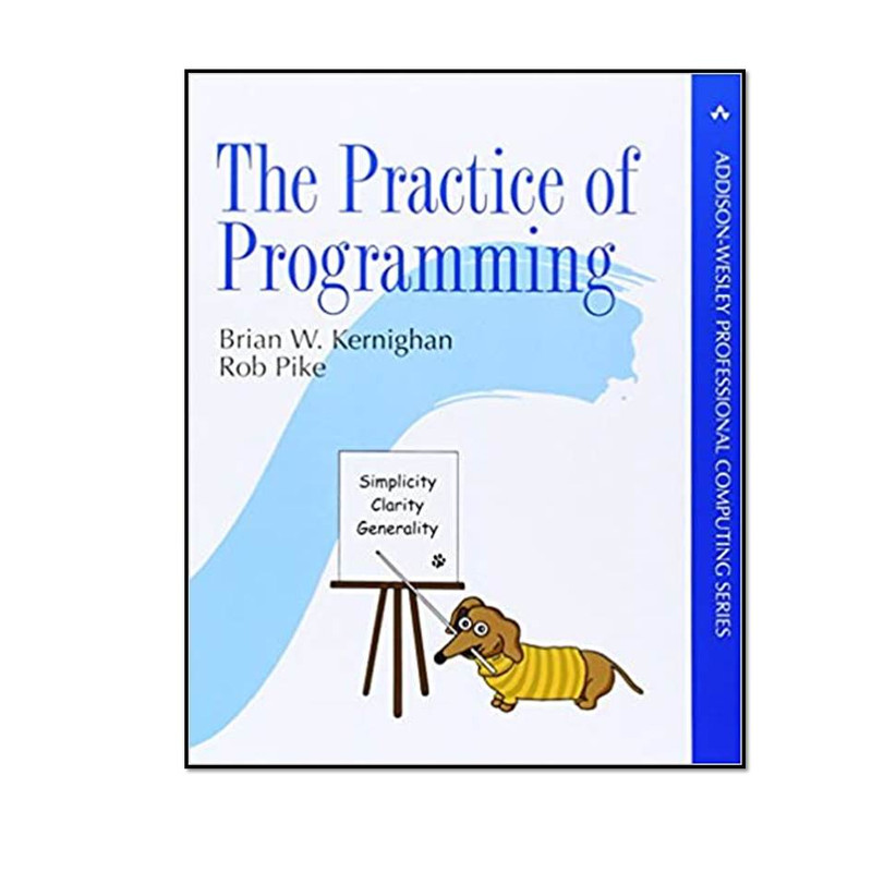 کتاب The Practice of Programming اثر Brian W. Kernighan and Rob Pike انتشارات مؤلفین طلایی