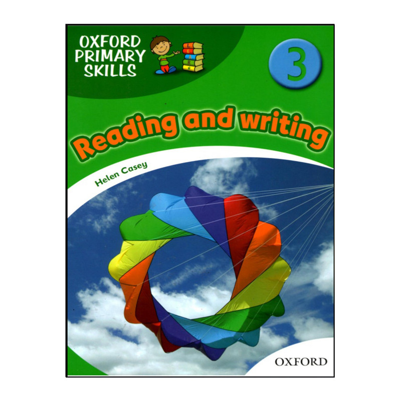 کتاب Oxford Primary Skills Reading and Writing 3 اثر Tamzin Thompson انتشارات هدف نوین