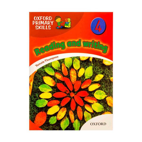 کتاب Oxford Primary Skills reading and writing 4 اثر Tamzin Thompson انتشارات Oxford