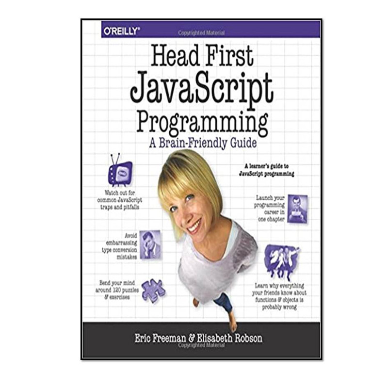 کتاب Head First JavaScript Programming: A Brain-Friendly Guide اثر Eric Freeman & Elisabeth Robson انتشارات مؤلفین طلایی