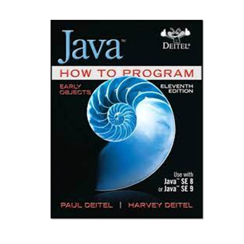 کتاب Java How to Program, Early Objects 11th Edition Deitel اثر Paul J. Deitel and Harvey Deitel انتشارات مؤلفین طلایی