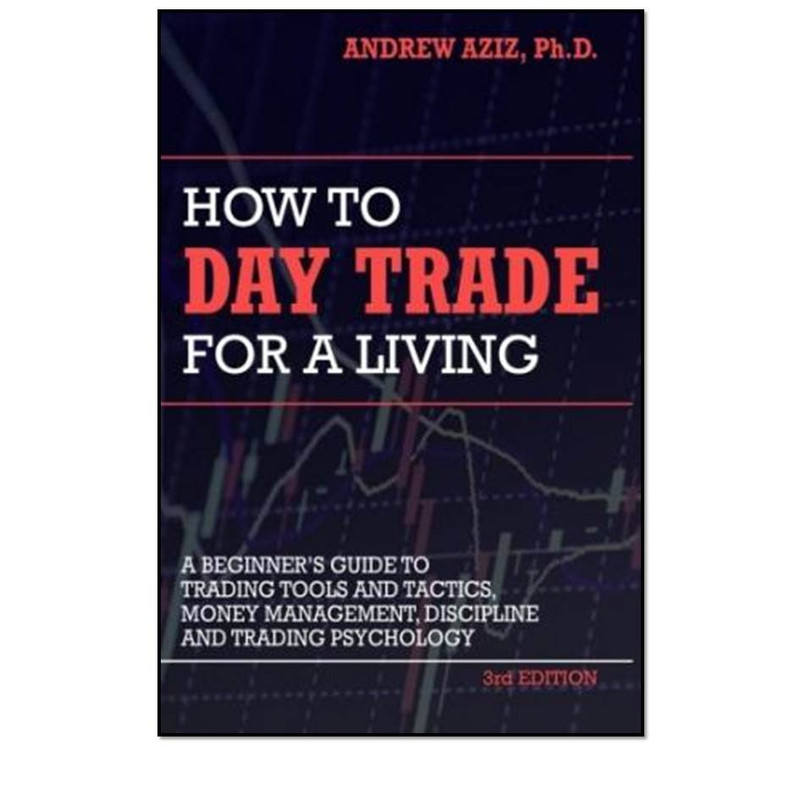 کتاب How to Day Trade for a Living اثر Andrew Aziz انتشارات مؤلفین طلایی