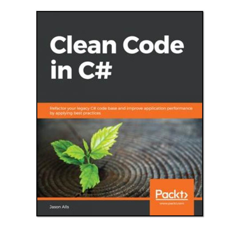 کتاب #Clean Code in C اثر Jason Alls انتشارات مؤلفین طلایی