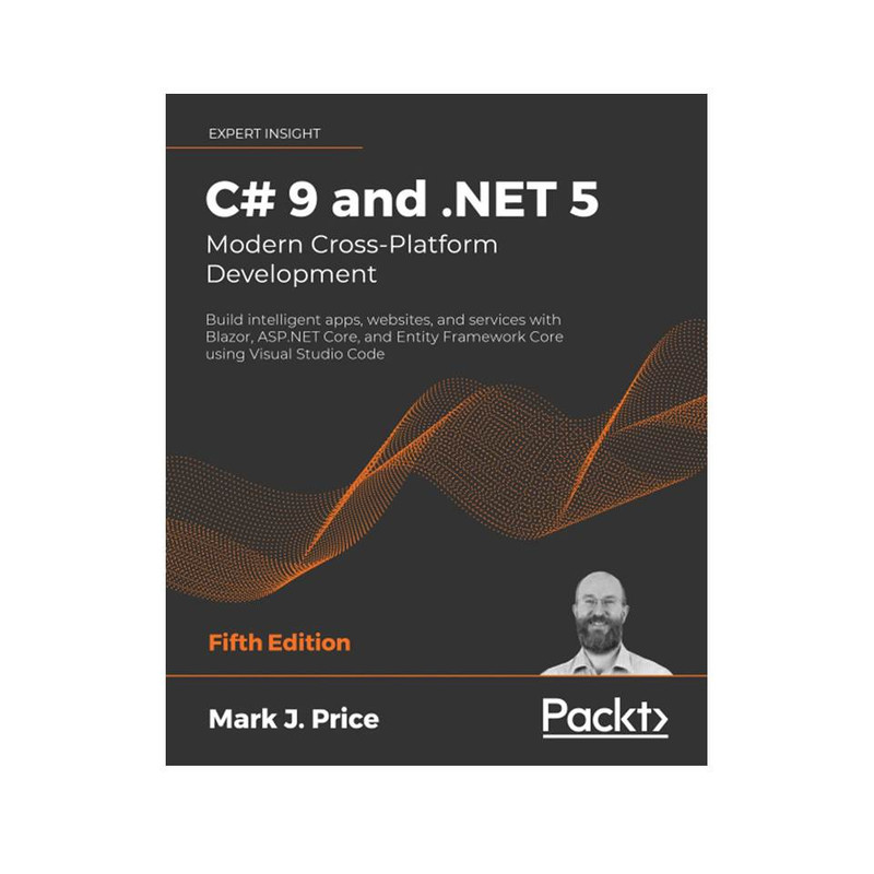 کتاب C# 9 and .NET 5 – Modern Cross-Platform Development, 5th Edition اثر  Mark J. Price انتشارات مؤلفین طلایی