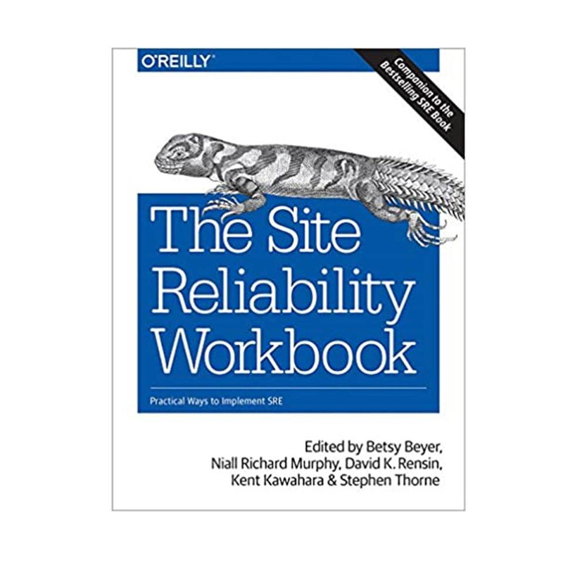 کتاب The Site Reliability Workbook اثر جمعی از نویسندگان انتشارات مؤلفین طلایی