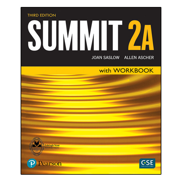 کتاب Summit 2A اثر Joan Saslow And Allen Ascher انتشارات اشتیاق نور
