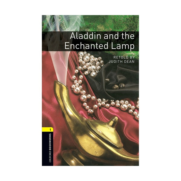 کتاب Oxford Bookworms 1 Aladdin and the Enchanted Lamp اثر JUDITH DEAN انتشارات جنگل