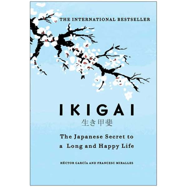 کتاب Ikigai اثر Albert Liebermann و Hector Garcia نشر ابداع