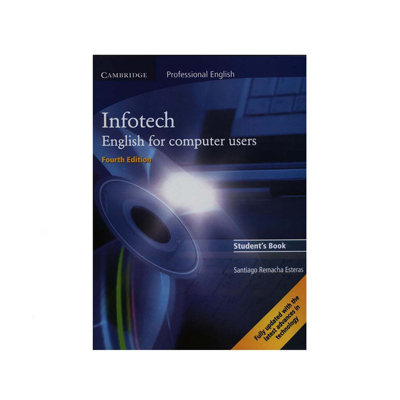 كتاب Infotech English for computer users اثر Santiago Remacha Esteras نشر ابداع