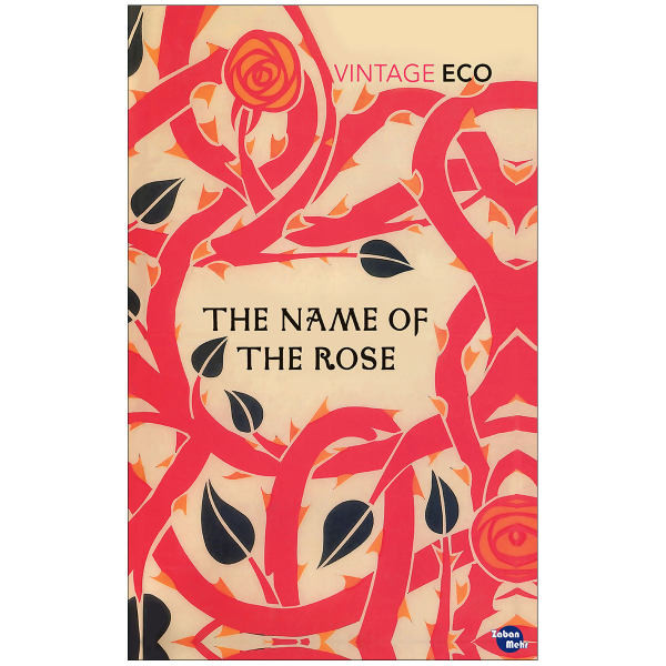 کتاب The Name Of The Rose اثر William Weaver نشر ابداع