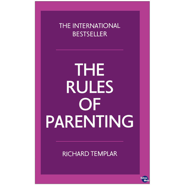 کتاب THE RULES OF PARENTING اثر Richard Templar نشر ابداع