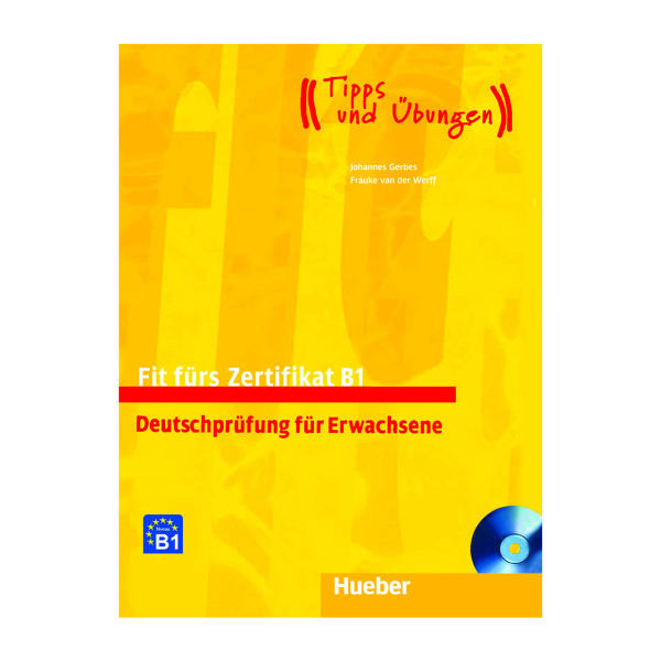کتاب Fit Furs Zertifikat B1 اثر johannes gerbes and frauke van der werff نشر ابداع