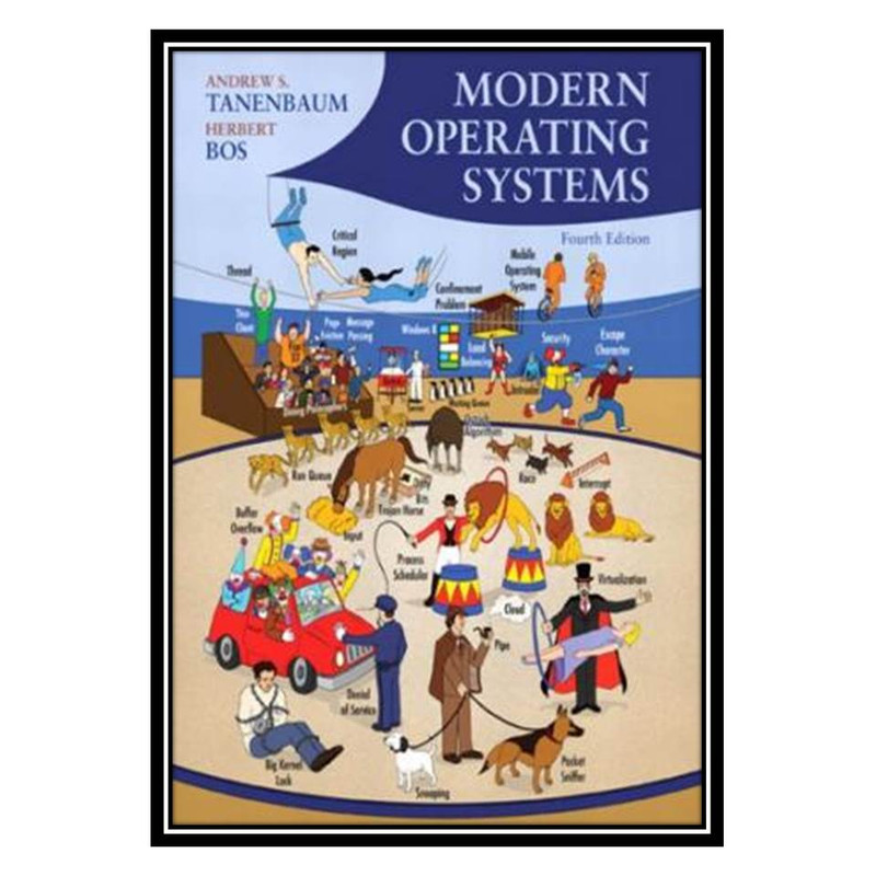 کتاب Modern Operating Systems اثر Andrew S. Tanenbaum and Herbert Bos انتشارات مؤلفین طلایی