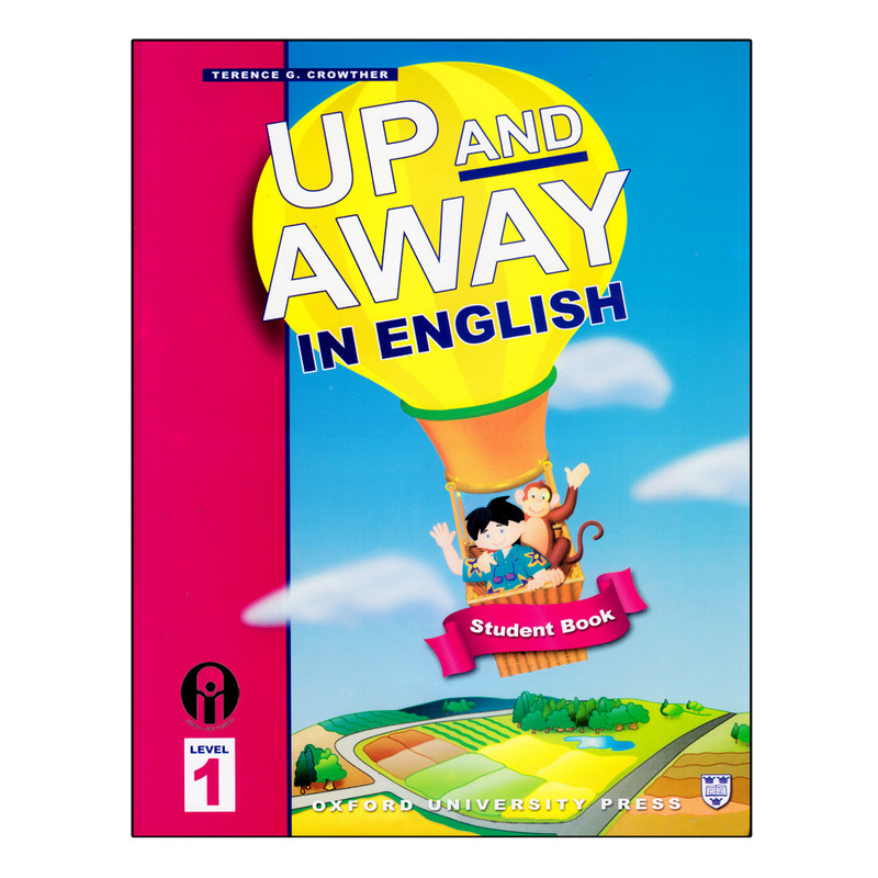 کتاب Up And Away In English 1 اثر Terence G. Crowther انتشارات الوندپویان