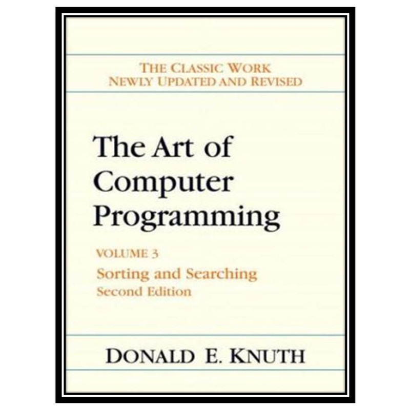 کتاب The art of computer programming volume 3اثر Donald E. Knuth انتشارات مؤلفین طلایی