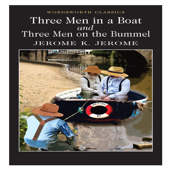 کتاب Three Men in a Boat اثر Jerome K. Jerome نشر Wordsworth