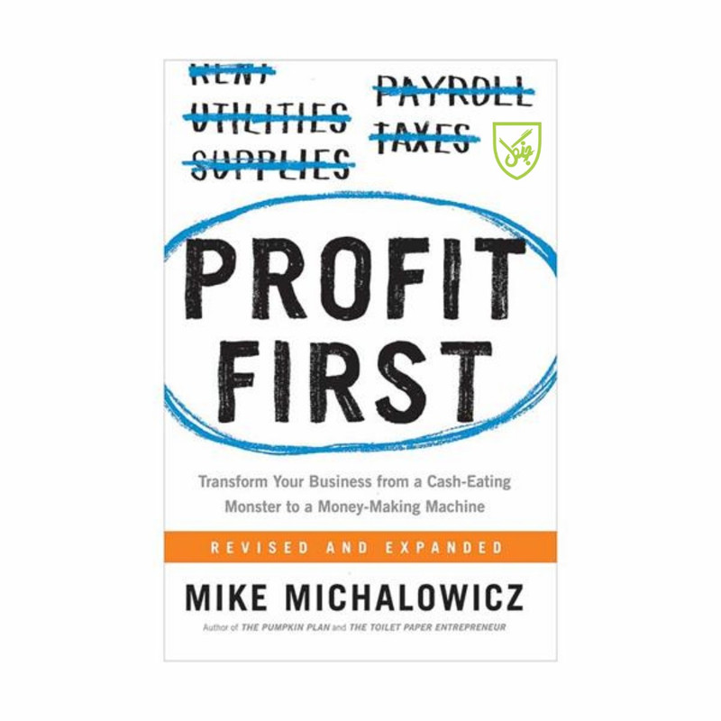 کتاب Profit First اثر Mike Michalowicz انتشارات jangal