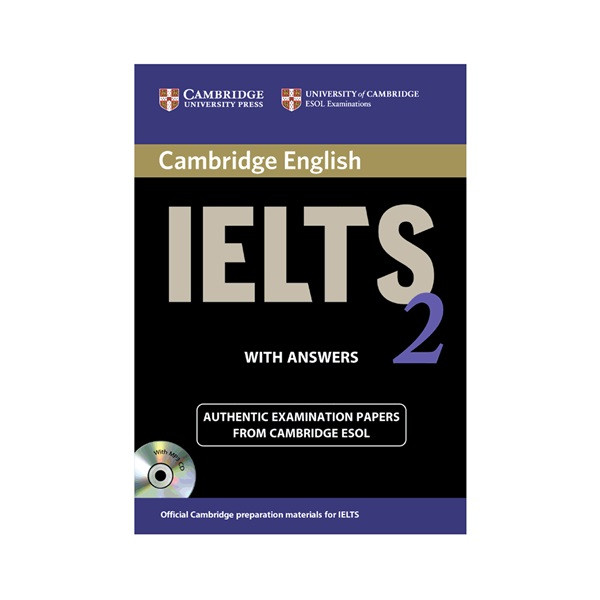 کتاب IELTS Cambridge 2 اثر جمعی ازنویسندگان انتشارات Cambridge