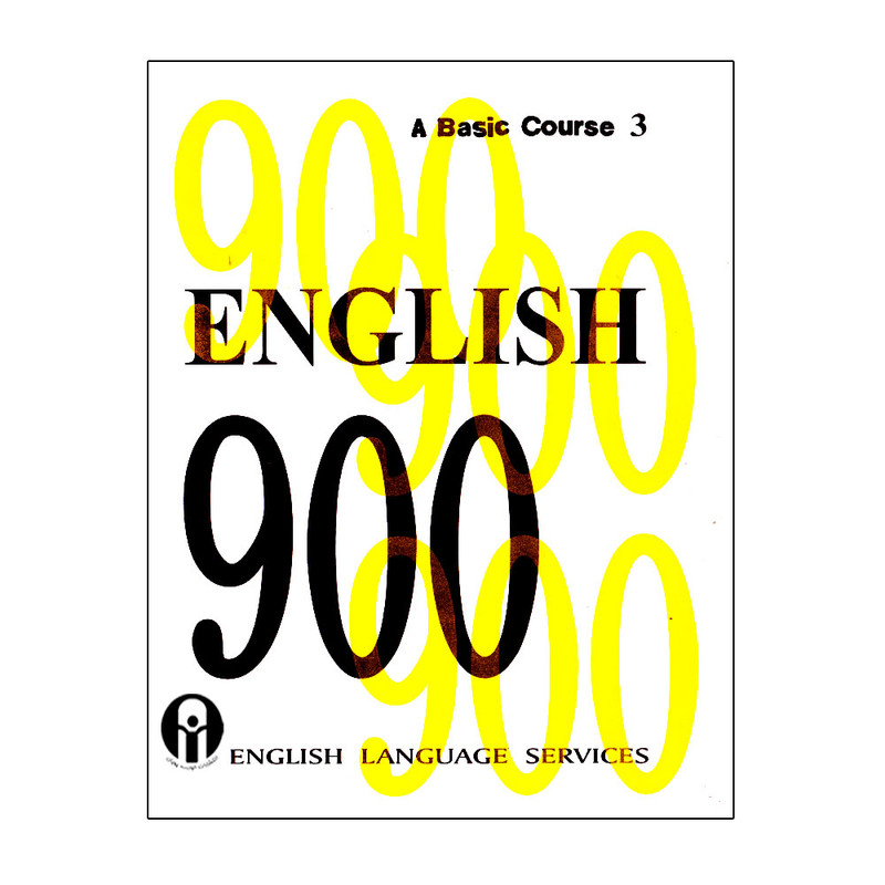 کتاب English 900 A Basic Course 3 اثر جمعی نویسندگان انتشارات الوندپویان