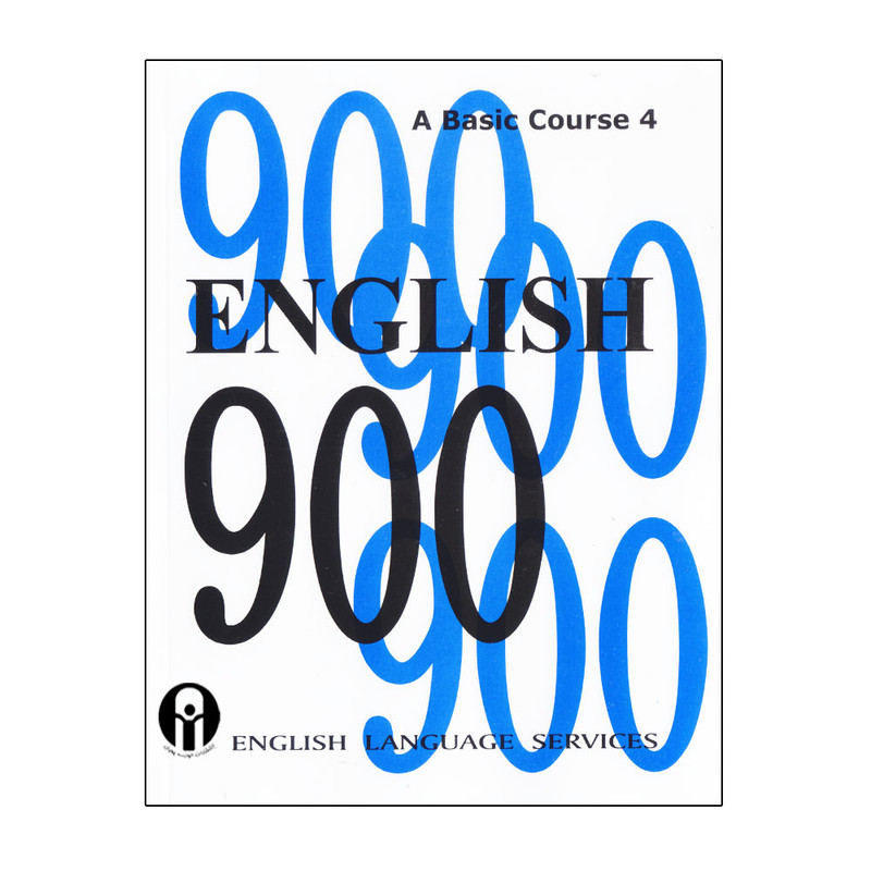کتاب English 900 A Basic Course 4 اثر جمعی از نویسندگان انتشارات الوندپویان