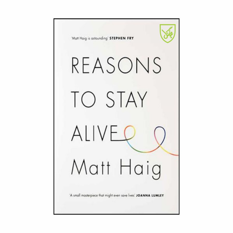 کتاب Reasons to Stay Alive اثر Matt Haig انتشارات جنگل