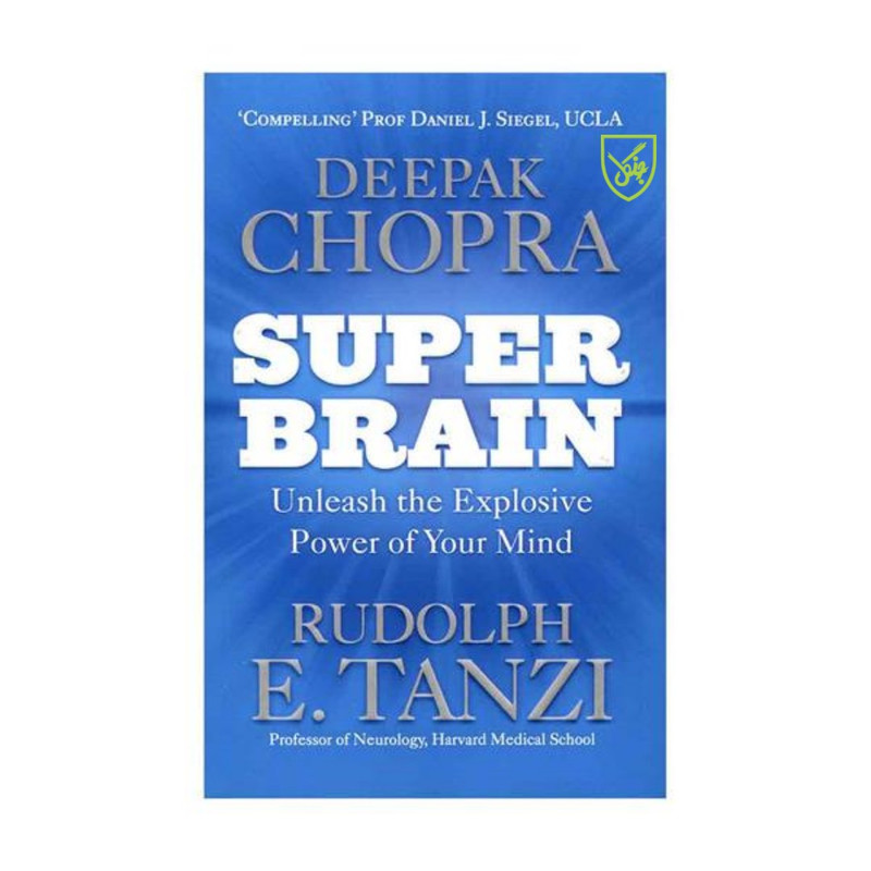 کتاب Super Brain اثر Deepak Chopra and Rudolph E. Tanzi انتشارات جنگل