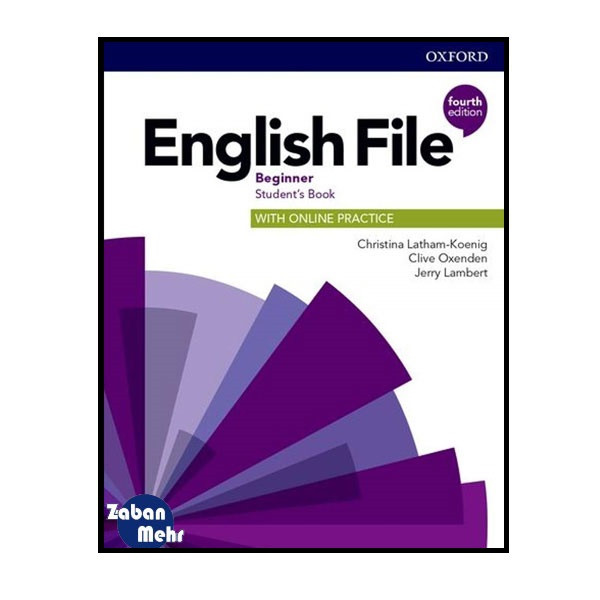 کتاب English File Beginner Fourth Edition اثر جمعی از نویسندگان انتشارات زبان مهر