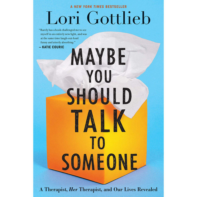 کتاب Maybe You Should Talk to Someone اثر Lori Gottlieb انتشارات HMH Books