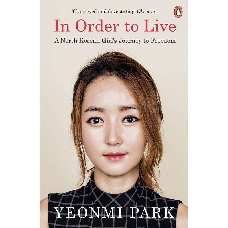 کتاب In Order to Live اثر Yeonmi Park انتشارات Penguin