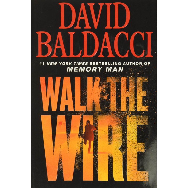 کتاب Walk the Wire اثر David Baldacci انتشارات Grand Central Publishing