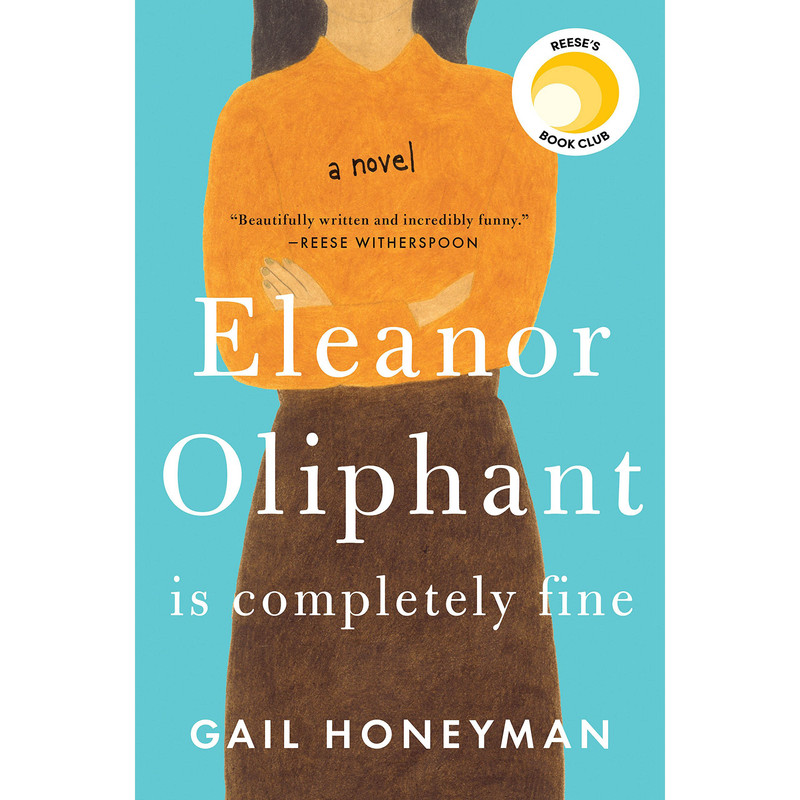 کتاب Eleanor Oliphant Is Completely Fine اثر Gail Honeyman انتشارات PAMELA DORMAN BOOKS