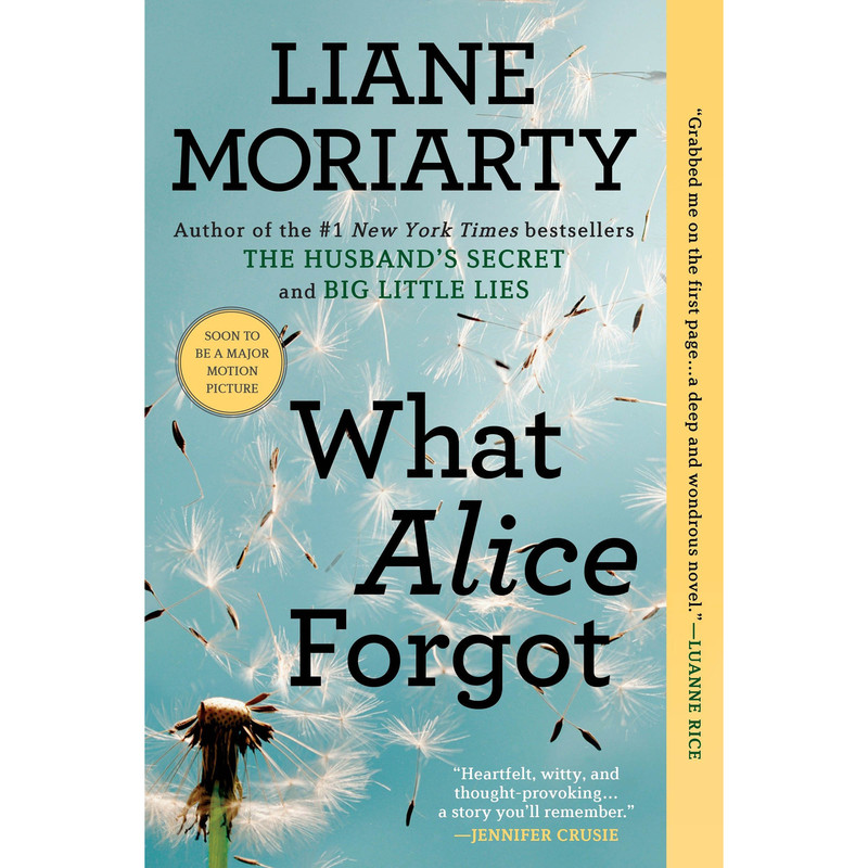 کتاب What Alice Forgot اثر Liane Moriarty انتشارات Penguin Publishing Group