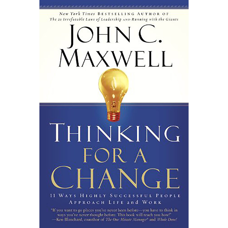 کتاب Thinking for a Change اثر John C. Maxwell انتشارات Center Street