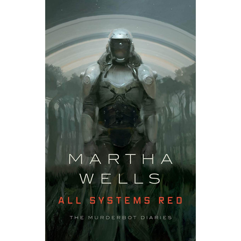 کتاب All Systems Red اثر Martha Wells انتشارات tor com