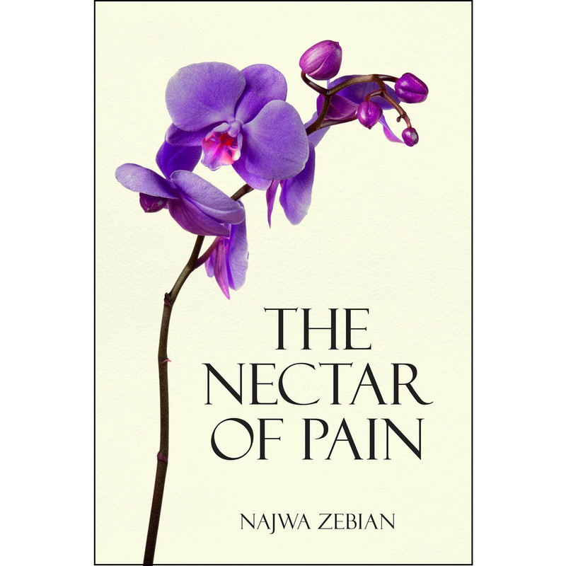 کتاب The Nectar of Pain اثر Najwa Zebian انتشارات Simon & Schuster Inc