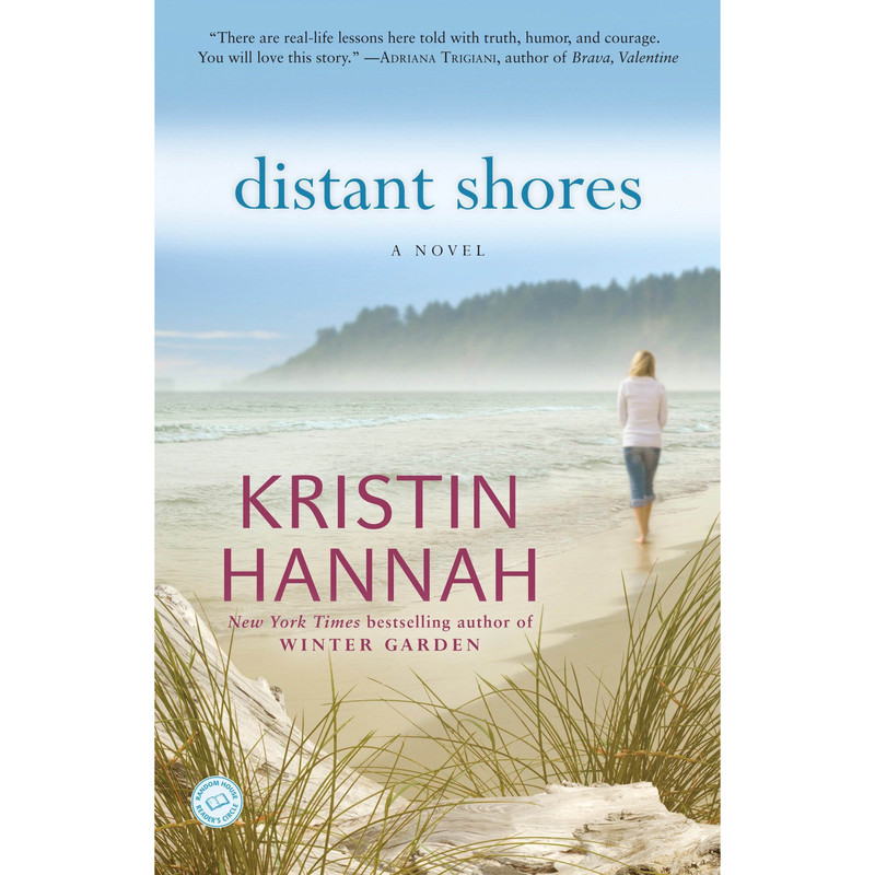 کتاب Distant Shores اثر Kristin Hannah انتشارات Ballantine Books
