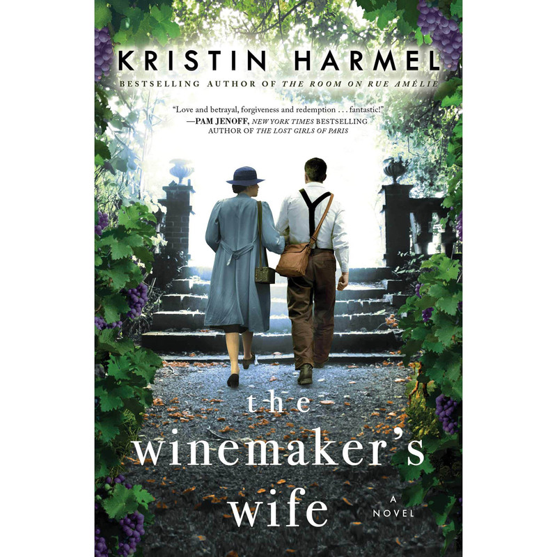 کتاب The Winemakers Wife اثر Kristin Harmel انتشارات Gallery Books