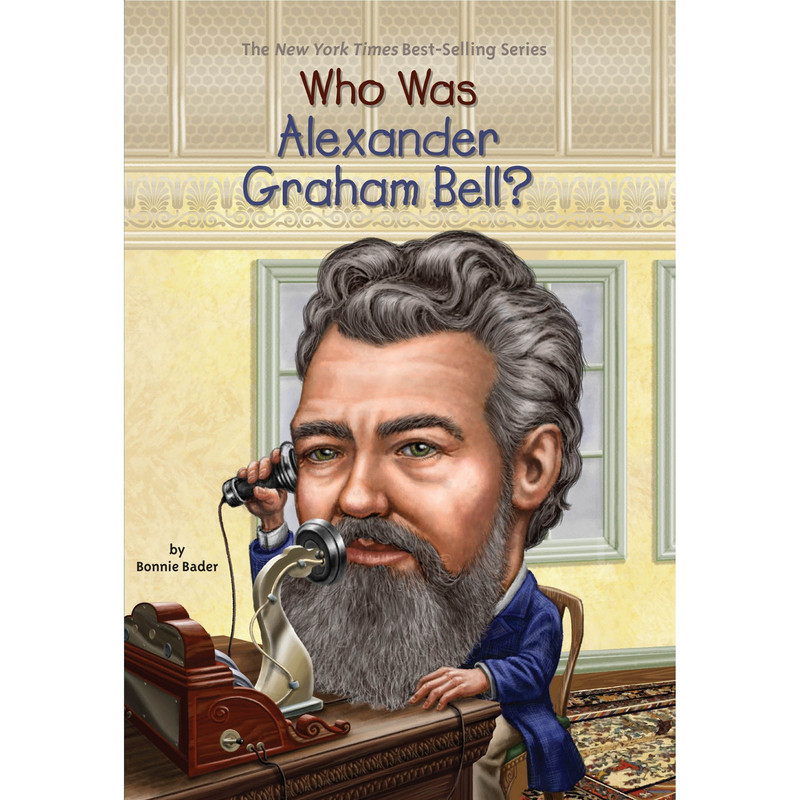 کتاب Who Was Alexander Grahambell اثر Bonnie Bader انتشارات Penguin Workshop