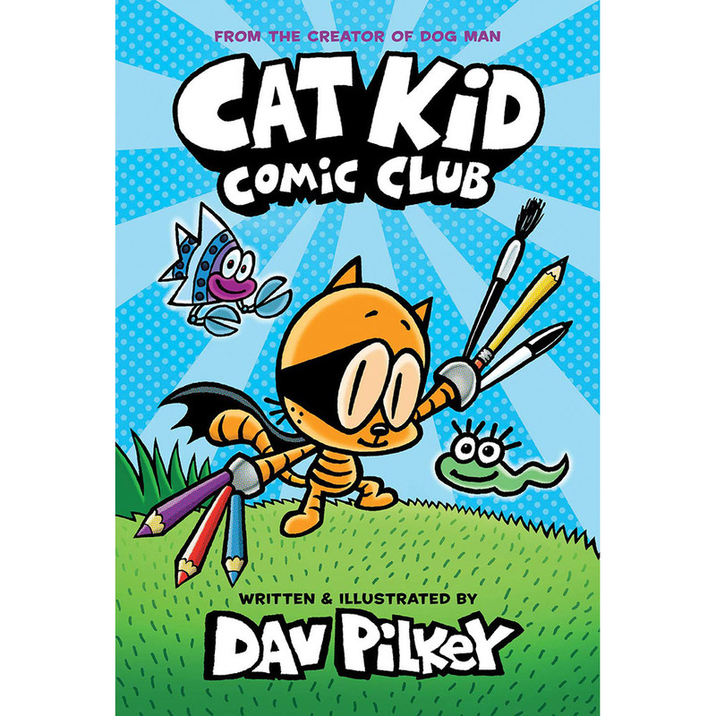 کتاب Cat Kid Comic Club اثر Dav Pilkey انتشارات Graphix