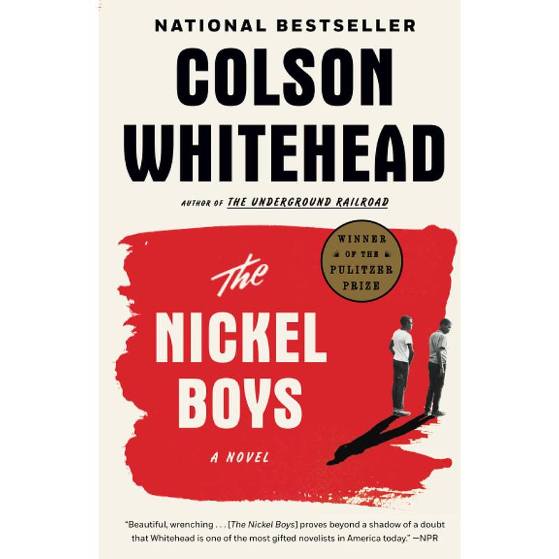 کتاب The Nickel Boys اثر Colson Whitehead انتشارات Anchor