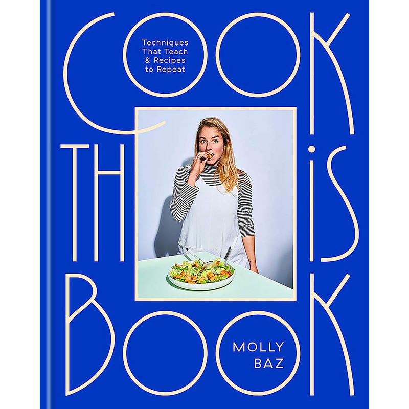کتاب Cook This Book اثر Molly Baz انتشارات Random House, Inc