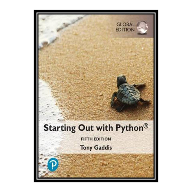 کتاب Starting Out with Python, 5th Edition اثر Tony Gaddis انتشارات مؤلفین طلایی