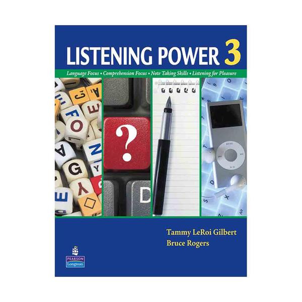 کتاب Listening Power 3 اثر tammy gilbert and Bruce Rogers نشر pearson longman
