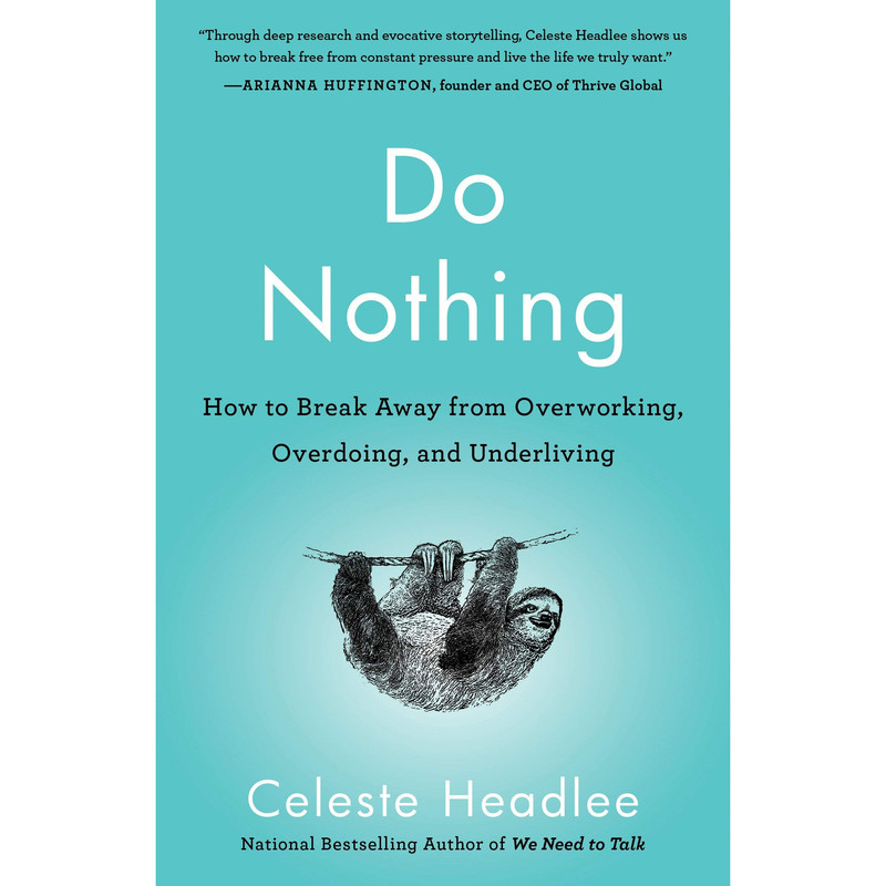 کتاب Do Nothing اثر Celeste Headlee انتشارات Random House, Inc