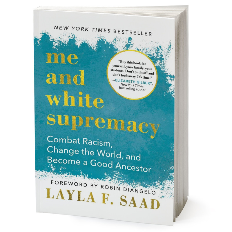 کتاب Me and White Supremacy اثر Layla F. Saad انتشارات Sourcebooks
