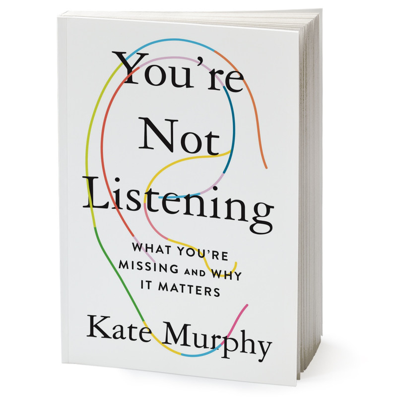کتاب Youre Not Listening اثر Kate Murphy انتشارات Macmillan Publishers