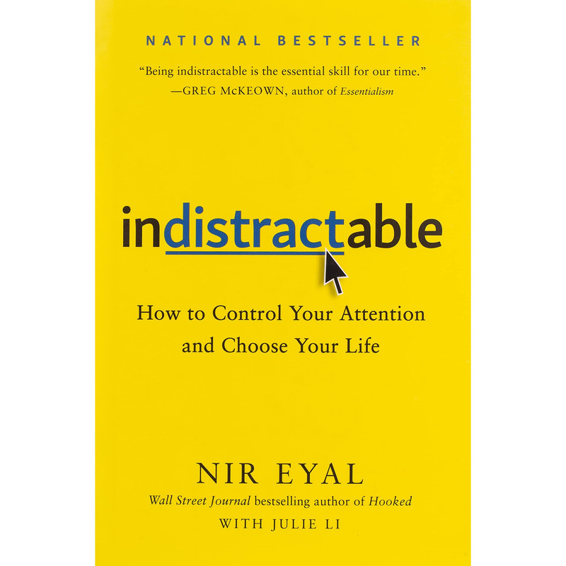 کتاب Indistractable اثر Nir Eyal انتشارات Random House, Inc.