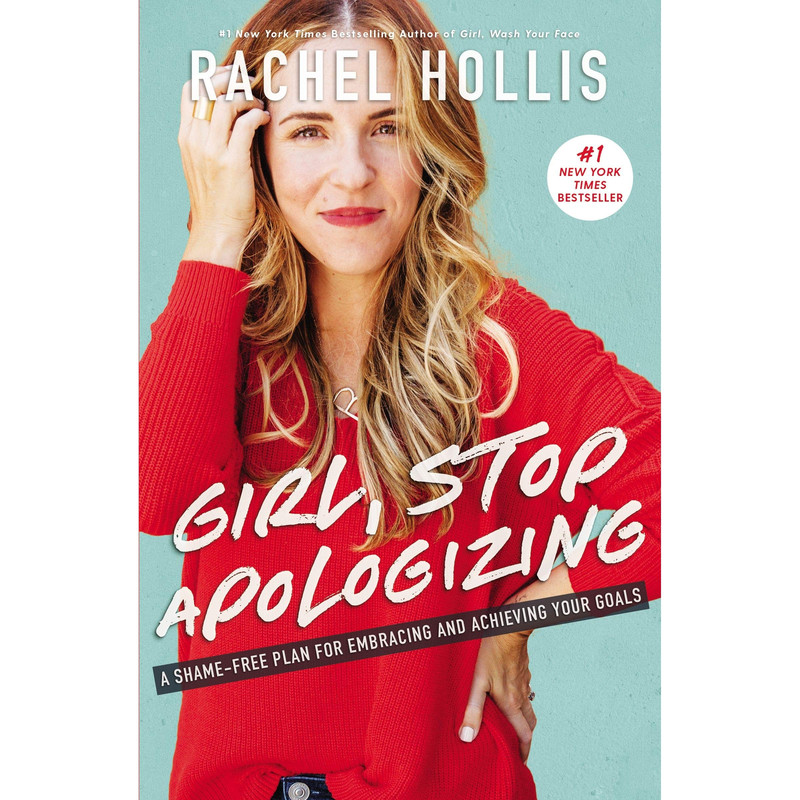 کتاب Girl, Stop Apologizing اثر Rachel Hollis انتشارات HarperCollins Focus